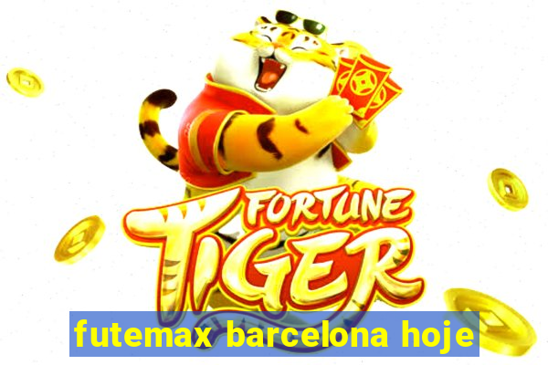 futemax barcelona hoje